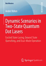 Dynamic Scenarios in Two-State Quantum Dot Lasers - Andr&eacute; R&ouml;hm