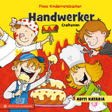 Pinos Kinderrateb&uuml;cher: Handwerker - Craftsmen - Aditi Kataria