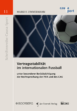Vertragsstabilit&auml;t im internationalen Fussball - Markus Zimmermann