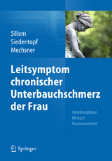 Leitsymptom chronischer Unterbauchschmerz der Frau - 
