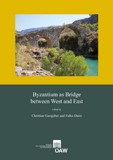 Byzantium as Bridge between West and East - 