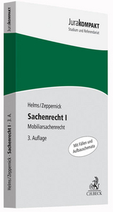Sachenrecht I - Helms, Tobias; Zeppernick, Jens Martin