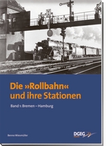 Die Rollbahn und ihre Stationen, Band 1 - Benno Wiesm&uuml;ller