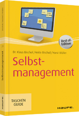 Selbstmanagement - Klaus Bischof, Anita Bischof, Horst M&uuml;ller