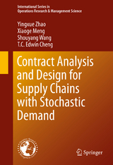Contract Analysis and Design for Supply Chains with Stochastic Demand - Yingxue Zhao, Xiaoge Meng, Shouyang Wang, T. C. Edwin Cheng