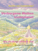 Verborgene Welten Lichtplanet - Aurelia vom Sonnentempel