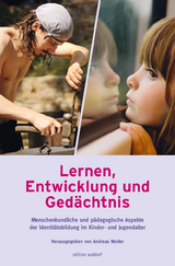 Lernen, Entwicklung und Ged&auml;chtnis - Neider Andreas