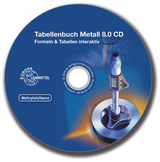 Tabellenbuch Metall 8.0 CD Mehrplatzlizenz - Fischer, Ulrich; Gomeringer, Roland; Kilgus, Roland; Näher, Friedrich; Oesterle, Stefan; Paetzold, Heinz; Stephan, Andreas; Winkow, Ralf