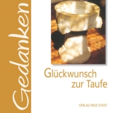 Glückwunsch zur Taufe - Hartl, Gabriele