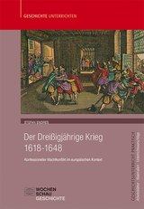 Der Drei&szlig;igj&auml;hrige Krieg (1618-1648) - Stefan Endres