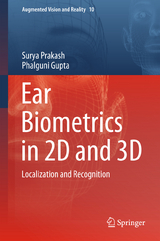 Ear Biometrics in 2D and 3D - Surya Prakash, Phalguni Gupta