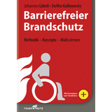 Barrierefreier Brandschutz - Johannes G&ouml;bell, Steffen Kallinowsky
