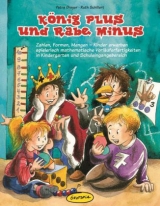 K&ouml;nig Plus & Rabe Minus - Petra Dreyer, Ruth Schillert