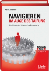 Navigieren im Auge des Taifuns - Peter Zulehner