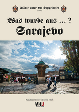 Was wurde aus...? Sarajevo - Karlheinz Morr&eacute;, Nicole Kraft