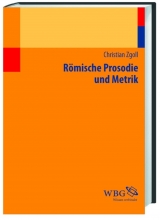 R&ouml;mische Prosodie und Metrik - Christian Zgoll