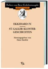 St. Galler Klostergeschichten -  Ekkehard IV