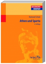 Athen und Sparta - Raimund Schulz