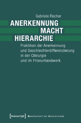 Anerkennung – Macht – Hierarchie - Gabriele Fischer