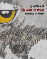 Ein Wolf im Wald - Ingrid Samel