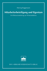 Mitarbeiterbeteiligung und Eigentum - Herwig Roggemann