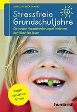 Stressfreie Grundschuljahre - Doris Heueck-Mau&szlig;