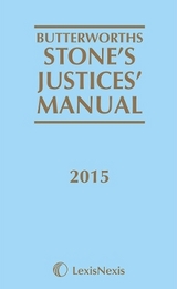 Butterworths Stone's Justices' Manual 2015 - Carr, Paul; Turner, Adrian
