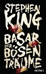 Basar der b&ouml;sen Tr&auml;ume - Stephen King