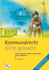 Kommunalrecht &ndash; leicht gemacht. - Josef H. Mayer