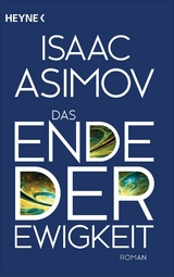 Das Ende der Ewigkeit - Isaac Asimov