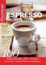 DER FEINSCHMECKER Alles &uuml;ber Espresso