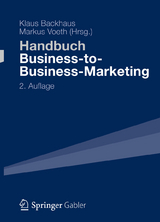 Handbuch Business-to-Business-Marketing - Backhaus, Klaus; Voeth, Markus