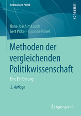 Methoden der vergleichenden Politikwissenschaft - Hans-Joachim Lauth, Gert Pickel, Susanne Pickel