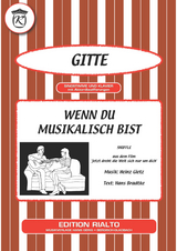Wenn du musikalisch bist - Hans Bradtke, Heinz Gietz,  Gitte