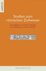 Studien zum r&ouml;mischen Zollwesen - 