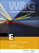W&G - anwenden und verstehen / W&G - anwenden und verstehen, E-Profil, 5. Semester, Bundle ohne L&ouml;sungen -  KV Bildungsgruppe Schweiz