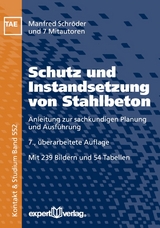 Schutz und Instandsetzung von Stahlbeton - Manfred Schr&ouml;der