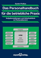 Das Personalhandbuch f&uuml;r die betriebliche Praxis - Gunter Prollius