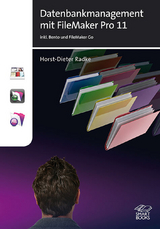 Datenbankmanagement mit FileMaker Pro 11 - Horst-Dieter Radke