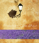 Provence - C&ocirc;te d&acute;Azur - Achim K&auml;flein, Tamara Stomp-Lichodew