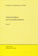 Arbeitsmedizin im Gesundheitsdienst - 