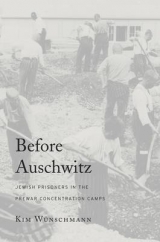 Before Auschwitz - Kim W&uuml;nschmann