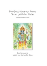 Die Geschichte von Rama - Strom g&ouml;ttlicher Liebe. Band 1 -  Sathya Sai Baba