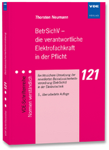 BetrSichV &ndash; die verantwortliche Elektrofachkraft in der Pflicht - Thorsten Neumann