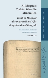 Al-Maqrīzīs Traktat &uuml;ber die Mineralien - 