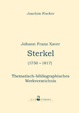 Johann Franz Xaver Sterkel (1750&ndash;1817) - Joachim Fischer