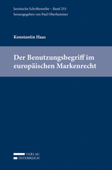Der Benutzungsbegriff im europ&auml;ischen Markenrecht - Konstantin Haas