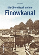 Die Obere Havel und der Finowkanal - Jörn Lehmann