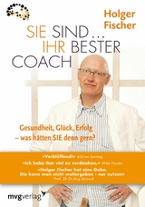 Sie sind...Ihr bester Coach -  Holger Fischer