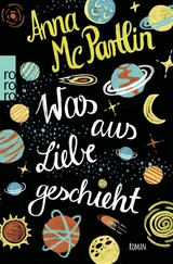 Was aus Liebe geschieht - Anna McPartlin